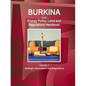 Burkina Faso Energy Policy, Laws and Regulations Handbook Volume 1 Strategic Information and Regulations - Paperback