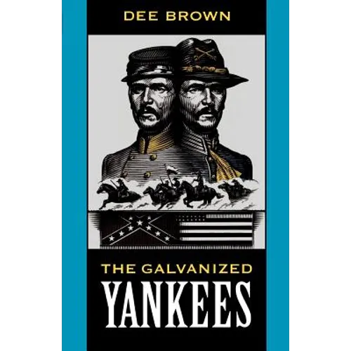 The Galvanized Yankees - Paperback