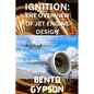 Ignition: The Overview of Jet Engine Design - Paperback