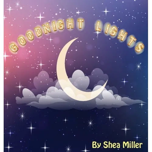 Goodnight Lights - Hardcover