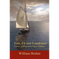 Furs, Fir and Fourdrinier: A Story of Wisconsin Paper Families - Paperback
