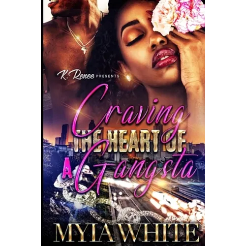 Craving the Heart of A Gangsta - Paperback
