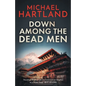 Down Among the Dead Men - Paperback