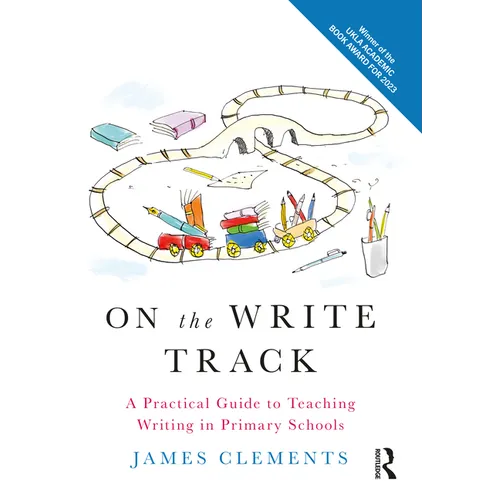 On the Write Track: A Practical Guide to Teaching Writing in Primary Schools - Paperback