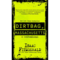 Dirtbag, Massachusetts: A Confessional - Library Binding