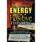 The Creative Energy of Positive Thinking - Paperback