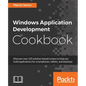 Windows Application Development Cookbook - Paperback