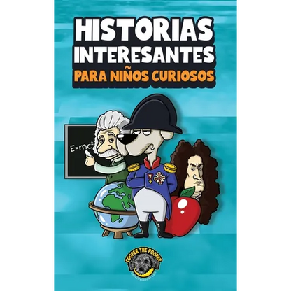 Historias interesantes para niños curiosos: ¡Una asombrosa colección de historias increíbles, divertidas y verdaderas de todo el mundo! - Hardcover
