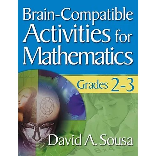Brain-Compatible Activities for Mathematics, Grades 2-3 - Paperback