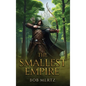 The Smallest Empire - Hardcover