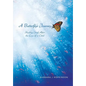 A Butterfly's Journey: Healing Grief After the Loss of a Child - Hardcover