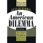 An American Dilemma: The Negro Problem and Modern Democracy, Volume 1 - Paperback