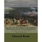 On taste, On the sublime and beautiful, Reflections on the French Revolution, A letter to a noble lord. With introd. and notes. By: Edmund Burke: Edmu - Paperback