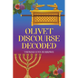 Olivet Discourse Decoded - Paperback
