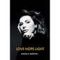 Love Hope Light - Hardcover