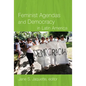 Feminist Agendas and Democracy in Latin America - Paperback