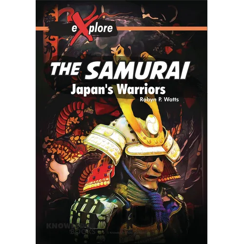 The Samurai: Japan's Warriors - Paperback