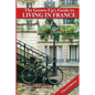 The Grown-Up's Guide to Living in France: Third Edition - Paperback