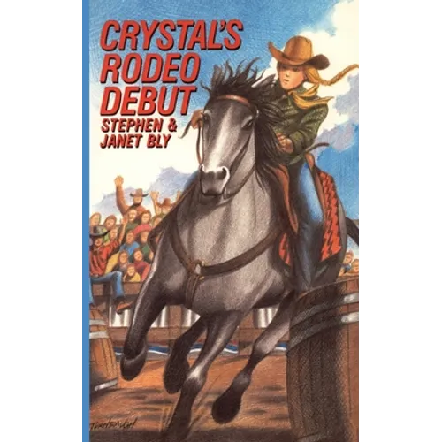 Crystal's Rodeo Debut - Paperback