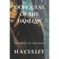 Conquest of the Danelaw: The Birth of England - Paperback