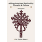 African-American Spirituality, Thought & Culture - Paperback