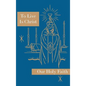 To Live is Christ: Our Holy Faith Series - Hardcover