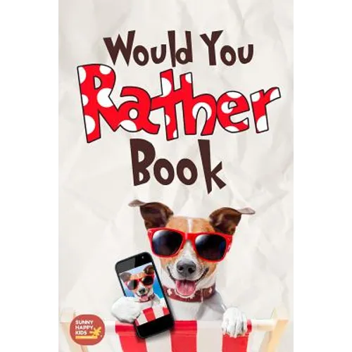 Would You Rather Book: The Book of Funny scenarios, Challenging, and Hilarious Questions That Your Kids, Friends And Family Will Love (Game B - Paperback