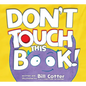 Don't Touch This Book! - Board Book
