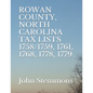 Rowan County, North Carolina Tax Lists 1758/1759, 1761, 1768, 1778, 1779 - Paperback
