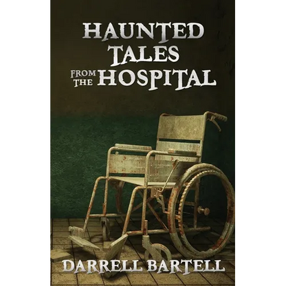 Haunted Tales From the Hospital - Paperback