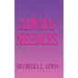 Always Needles - Hardcover