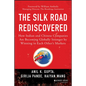 The Silk Road Rediscovered - Hardcover