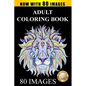 Adult Coloring Book Designs: Stress Relief Coloring Book: 80 Images including Animals, Mandalas, Paisley Patterns, Garden Designs - Paperback