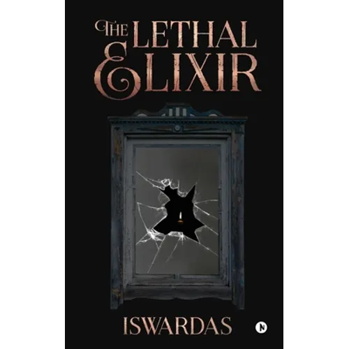 The Lethal Elixir - Paperback