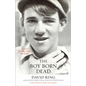 The Boy Born Dead: A Story of Friendship, Courage, and Triumph - Paperback