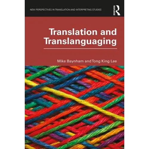 Translation and Translanguaging - Paperback