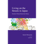 Living on the Streets in Japan: Homeless Women Break Their Silence - Paperback