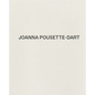 Joanna Pousette-Dart - Hardcover