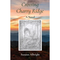 Crossing Charry Ridge - Paperback