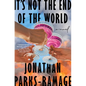 It's Not the End of the World - Hardcover