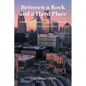 Between a Rock and a Hard Place: A Somali boy growing up in Minnesota: Family, Schooling and Identity - Paperback