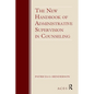 The New Handbook of Administrative Supervision in Counseling - Paperback