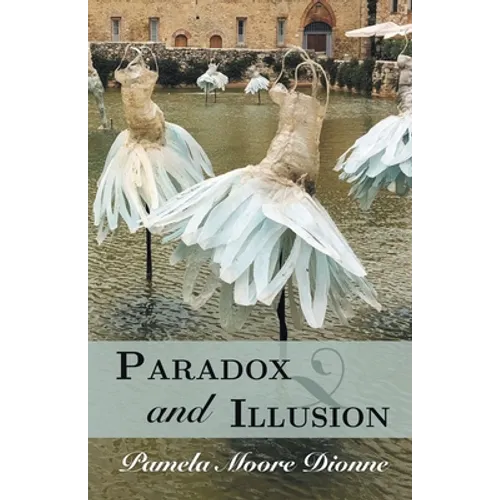 Paradox and Illusion - Paperback