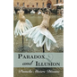Paradox and Illusion - Paperback