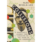 Collisions: A Physicist's Journey from Hiroshima to the Death of the Dinosaurs - Hardcover
