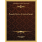 Popular Stories of Ancient Egypt - Paperback