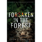 Forsaken in the Forest - Paperback