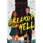 Breakup from Hell - Hardcover