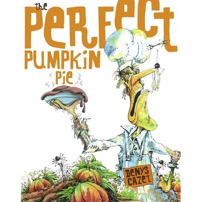 Perfect Pumpkin Pie - Hardcover