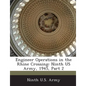 Engineer Operations in the Rhine Crossing: Ninth US Army, 1945, Part 2 - Paperback